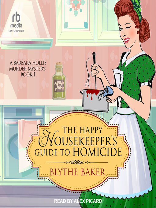 Title details for The Happy Housekeeper's Guide to Homicide by Blythe Baker - Wait list